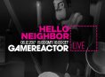 GR Live: la nostra diretta su Hello Neighbor